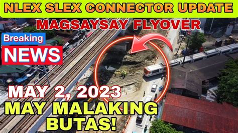 Nlex Slex Connector Update Magsaysay Flyover May Youtube