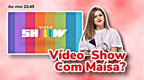 V Deo Show Volta Em E Globo Mira Em Ma Sa Silva Ser