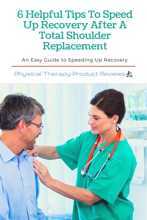 6 Helpful Tips To Speed Up Recovery After A Total Shoulder Replacement Best Physical Therapy