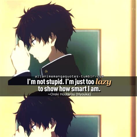 Hyouka Oreki Quotes These memorable hyouka quotes can be from any ...