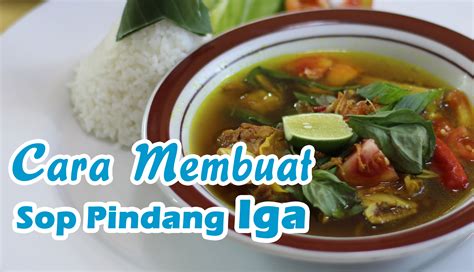 cara membuat sop iga yang enak dan empuk 20