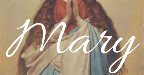 7 Quotes From The Saints On The Holy Name Of Mary