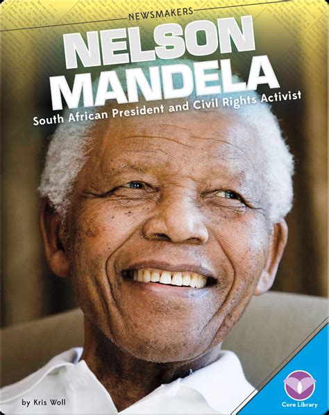 Nelson Mandela South African President And Civil Rights Activist Book