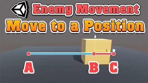 Understanding Basic Enemy Movement Move To A Position Unity Visual Scripting Tutorial Youtube