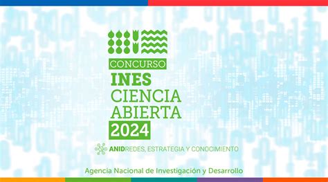 Concurso Ines Ciencia Abierta Anid