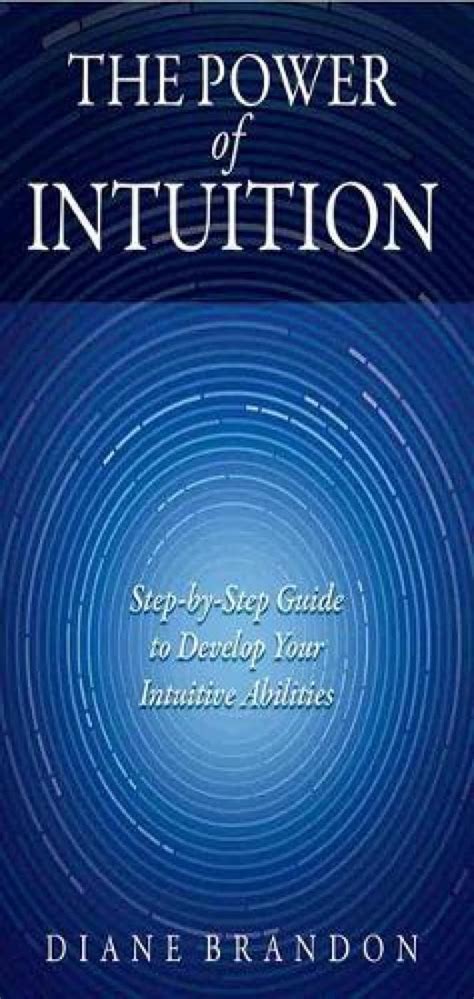 The Power Of Intuition Jan 01 2018 Brandon Diane Diane Brandon