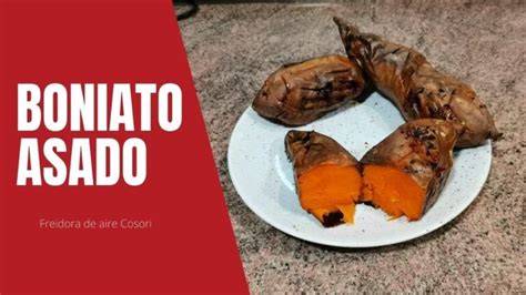 Aprende A Preparar Boniato Crujiente En Minutos Con Airfryer Onceonzas