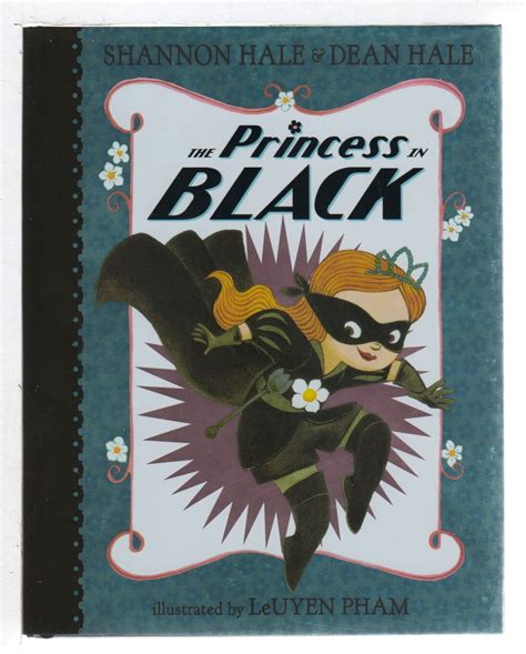 The Princess In Black By Hale Shannon And Dean Hale