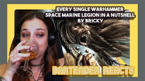 Bartender Reacts Every Single Warhammer Space Marine Legion In A