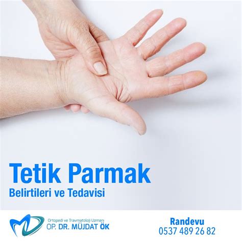 Tetik Parmak Belirtileri Ve Tedavisi