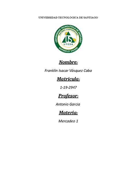 Tarea de resumen s13 mercadeo - UNIVERSIDAD TECNOLÓGICA DE SANTIAGO