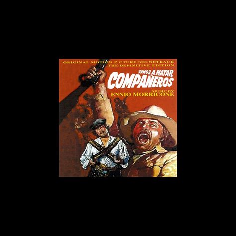 Vamos A Matar Companeros Original Motion Picture Soundtrack By Ennio