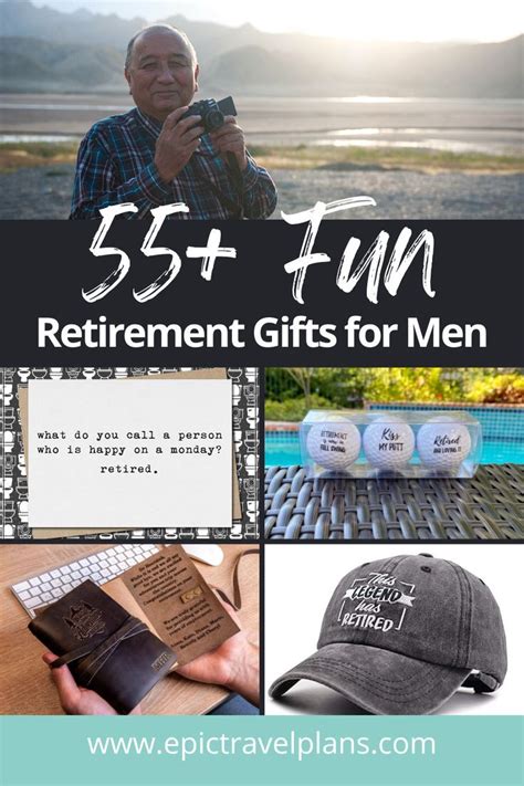 A Collage Of Photos With Text That Reads 55 Fun Retirement Ts For Men