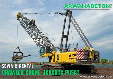 Harga Sewa Crane Jakarta Pusat Per Jam Bulan