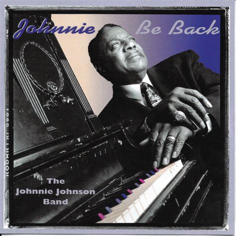 ‎johnnie Be Back Album By Johnnie Johnson Band Apple Music