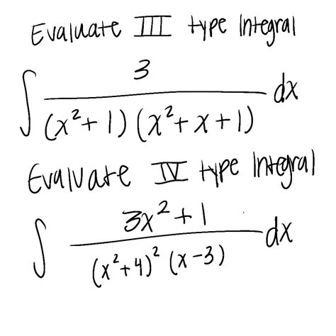 Solved Evaluate Iii Type Integral ∫x21x2x13dx