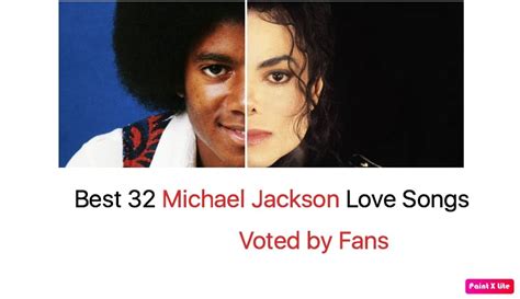 Best 32 Michael Jackson Love Songs - NSF News and Magazine