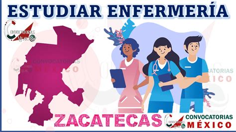 Universidades Donde Estudiar Enfermer A En Zacatecas Enero