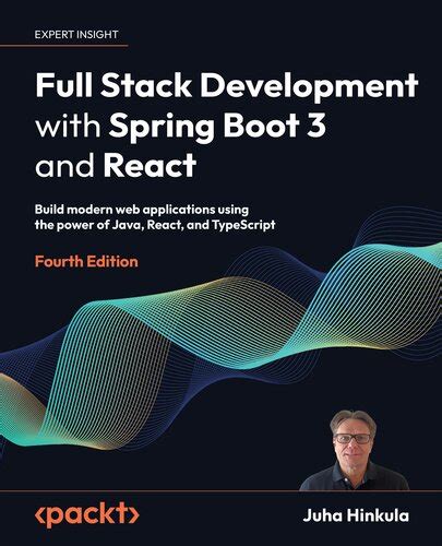 Full Stack Development With Spring Boot 3 And React Build Modern Web