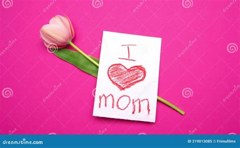 Pink Tulip With I Love Mom Card Stock Image Image Of Holiday Female