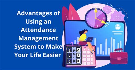 Attendance Management System Make Your Life Easier