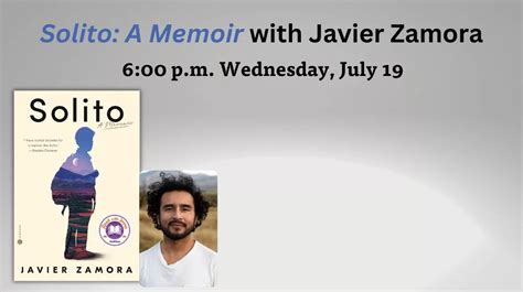 "Solito" A Memoir with Javier Zamora - Community Library