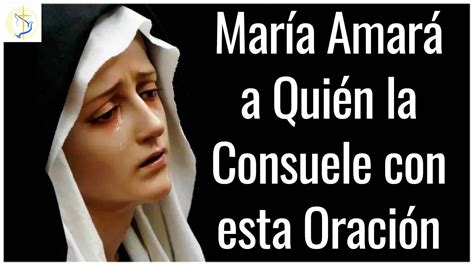 Oración a la Virgen María Dolorosa Oración para el pésame a la Virgen