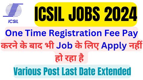 Icsil Important Notice Icsil Various Posts Last Date Extended Icsil