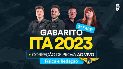 Gabarito ITA 2023 2ª Fase Correção de prova Ao Vivo Física