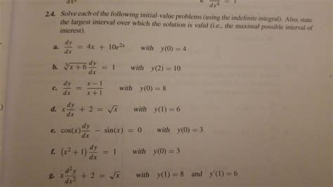 Solved Dx Solve Each Of The Following Initial Value Chegg