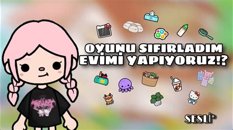 EVİMİ YAPIYORUZ OYUNU SIFIRLADIM TOCA LIFE HOUSE MAKEOVER