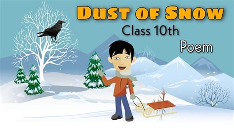 Dust Of Snow Class 10th In Hindi Summary Stanzas Explanation