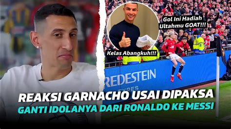 Abaikan Nasihat Penjilat Messi Lihat Bagaimana Cara Garnacho Hormati