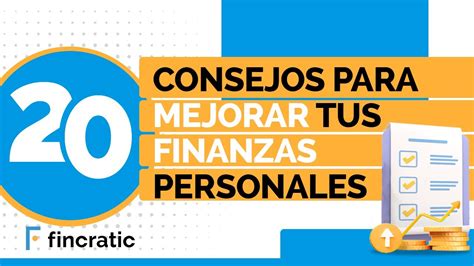 20 Consejos Para Mejorar Tus Finanzas Personales Parte 1 Youtube