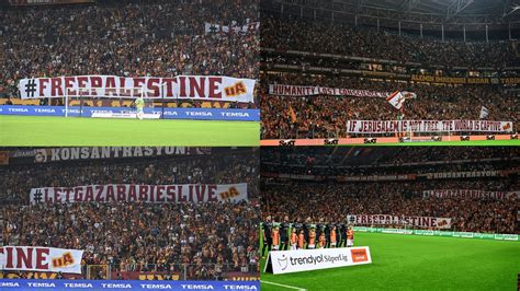 Galatasarayl Taraftarlardan Srail Tepki Filistin E Anlaml Destek