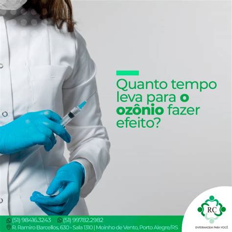 Quanto Tempo Leva Para O Oz Nio Fazer Efeito Rc Enfermagem Para Voc