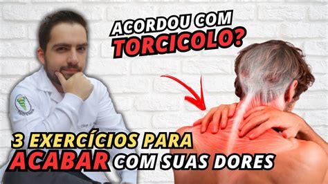 ACABE O TORCICOLO RAPIDAMENTE ESSES 3 EXERCÍCIOS YouTube