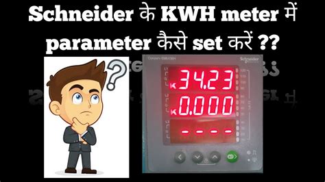 How To Set Parameter In Schneider Electric Meter Conzerv EM6436H