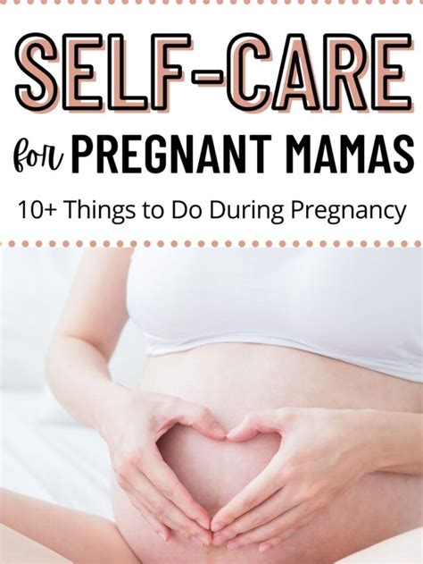 10 Self Care Tips Every Pregnant Mama Needs