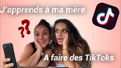 J APPRENDS A MA MERE A FAIRE DES TIKTOKS YouTube