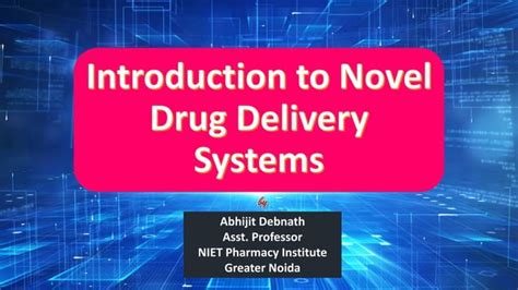 Introduction To Novel Drug Delivery Systems Ppt