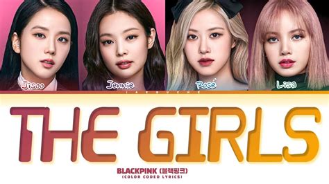 Blackpink The Girls Lyrics Color Coded Lyrics Youtube