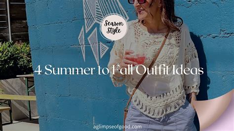 4 Summer To Fall outfits | Tanks, Capri’s and Sunshine — A Glimpse of Good