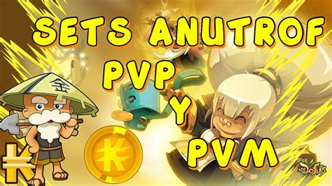 DOFUS MEJORES SET Para ANUTROF PVP Y PVM YouTube