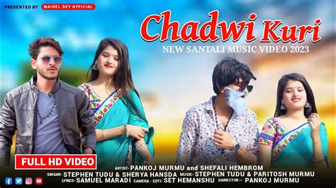 Chadwi Kuri Full Video New Santali Video Ashok Tudu Suman