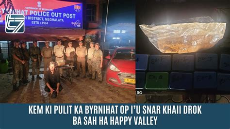 Kem Ki Pulit Ka Byrnihat Op Iu Snar Khaii Drok Ba Sah Ha Happy Valley