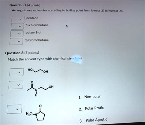 SOLVED:Question 7 (4 points) Arrange these molecules according to ...