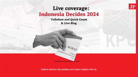 Live Coverage: Indonesia Decides 2024 - Politics - The Jakarta Post