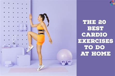 The 20 Best Cardio Exercises To Do At Home By Thelifesciencemagazine Medium