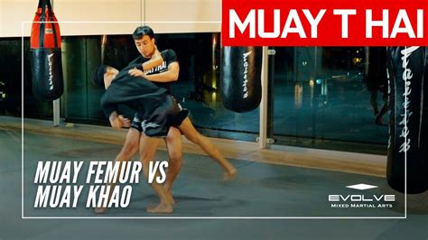 Muay Thai Training Series Muay Femur Muay Femur Vs Muay Khao Youtube